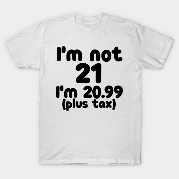 21st birthday T-Shirt by Design stars 5